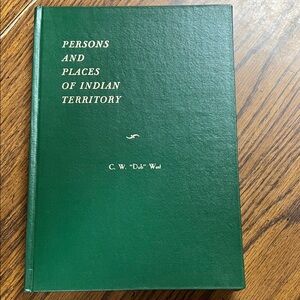 Green Hardcover Persons And Places Of Indian Territory Book